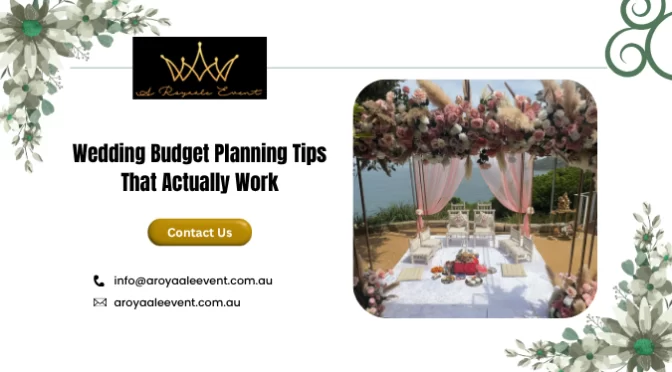 Wedding Budget Planning Tips That Actually Work